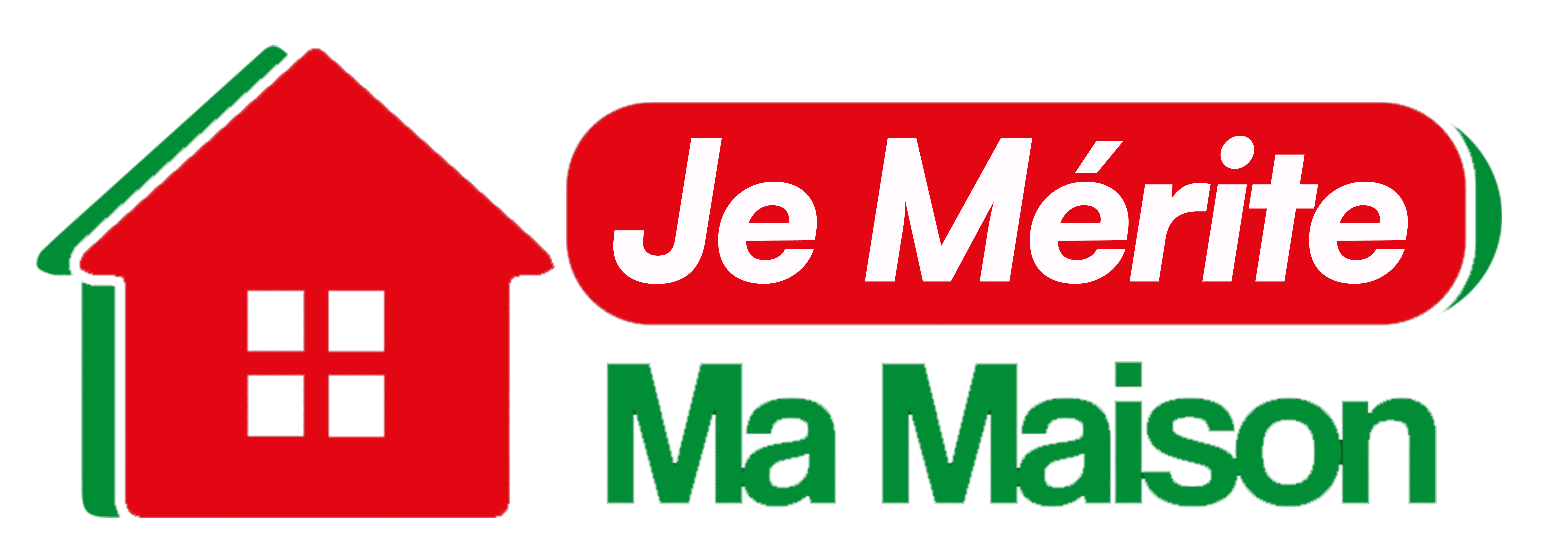 Je Mérite Ma Maison